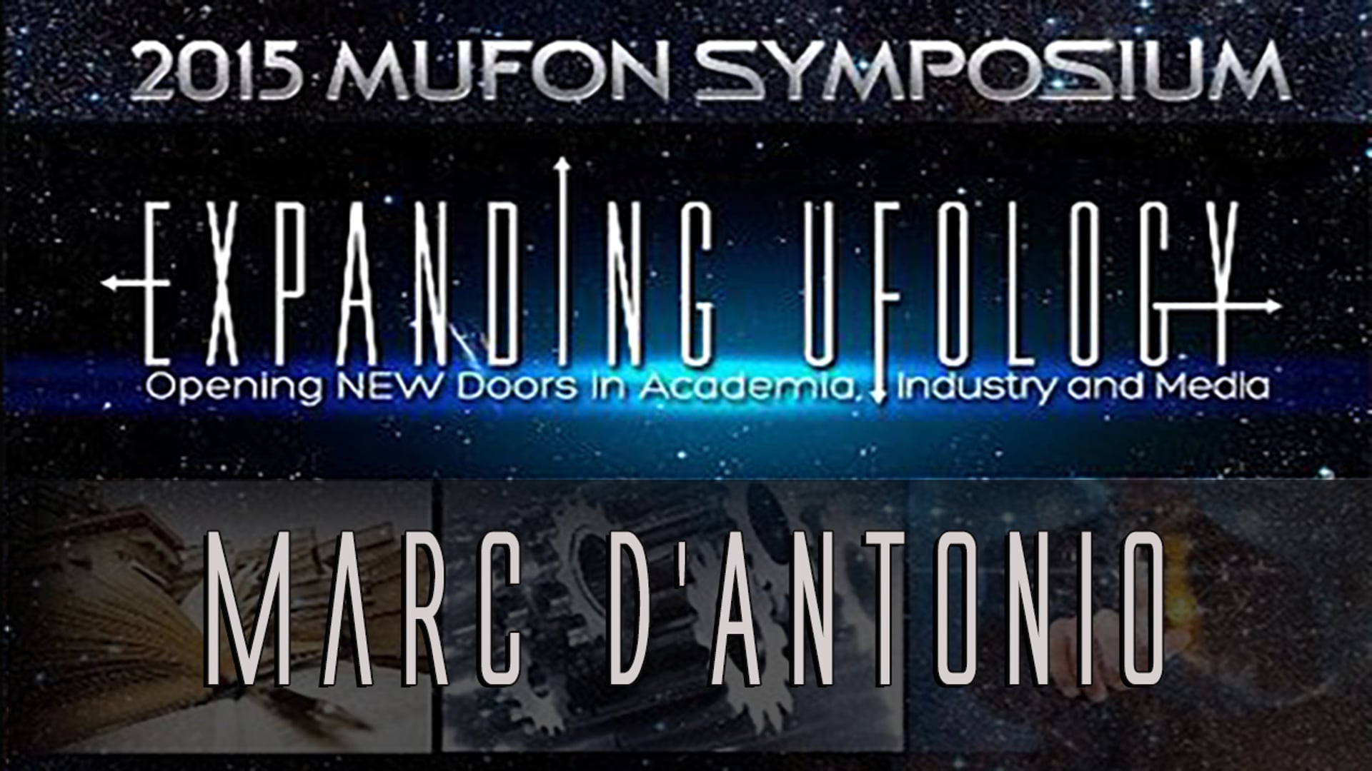 MUFON Symposium 2015 dAntonio Sat 1 (PGM)