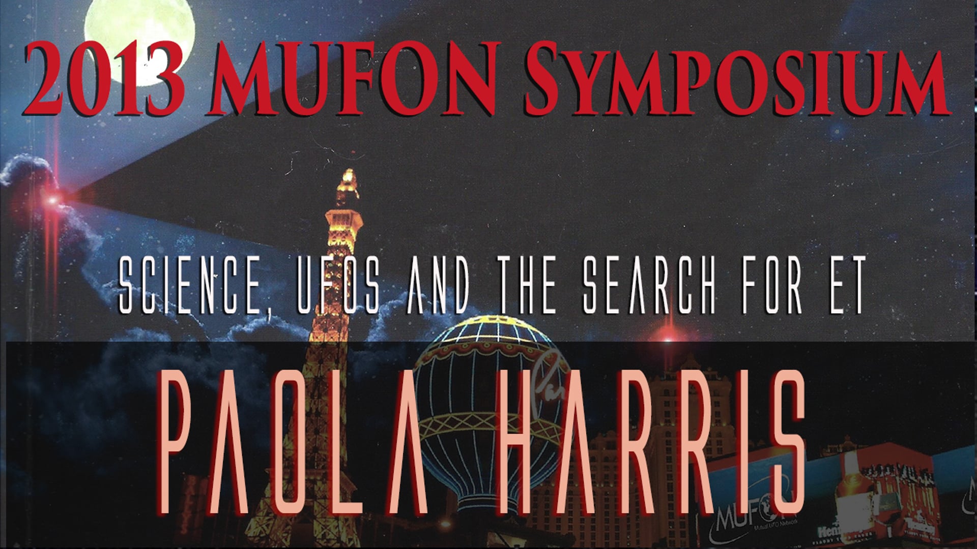 Paola Harris - 2013 MUFON Symposium