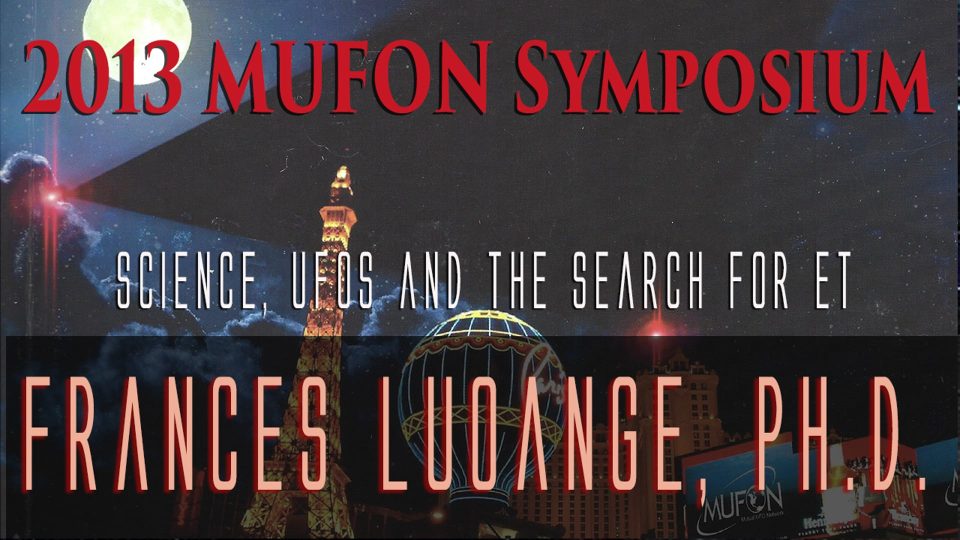 Frances Luoange, PhD - 2013 MUFON Symposium