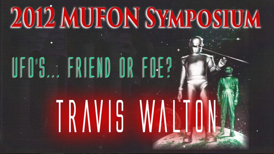 Travis Walton - 2012 MUFON Symposium