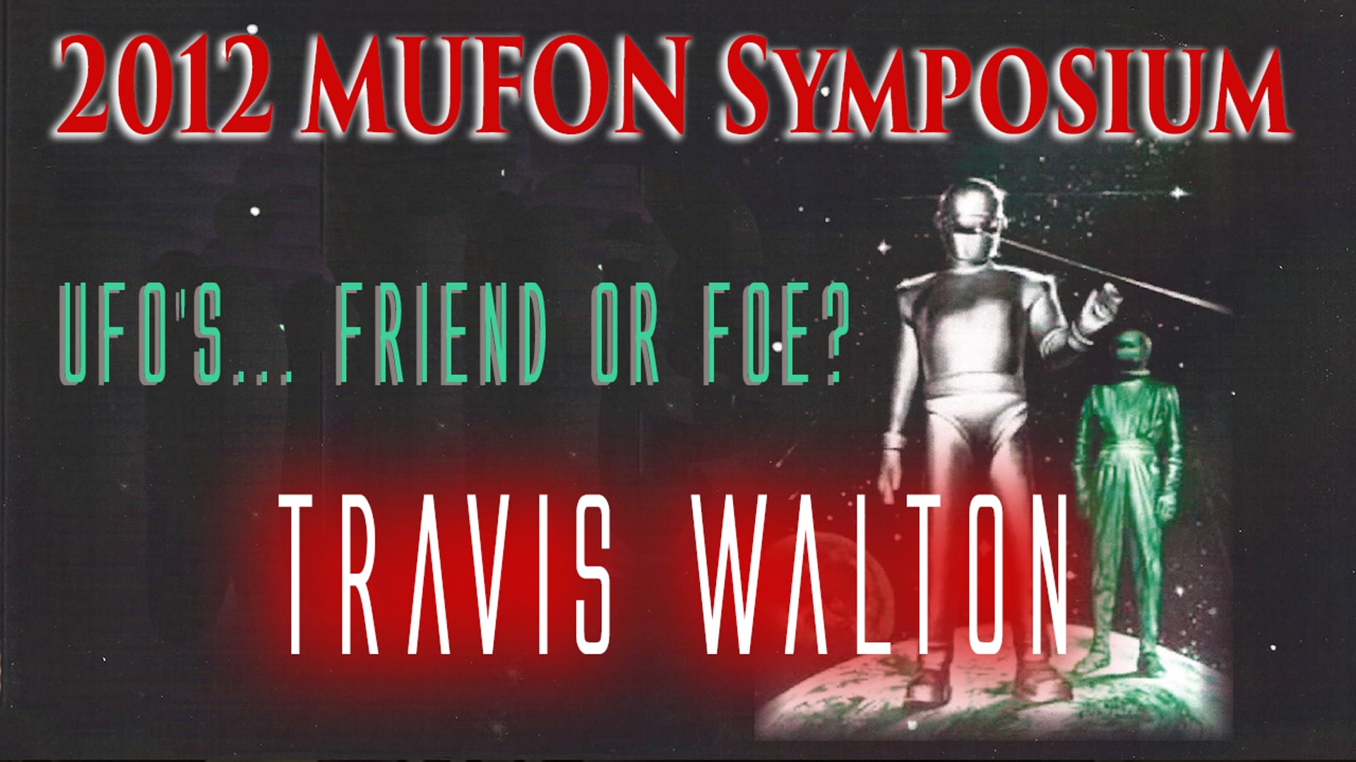 Travis Walton - 2012 MUFON Symposium