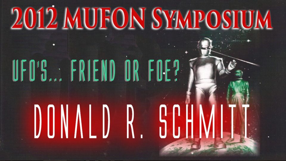 Donald Schmitt - 2012 MUFON Symposium