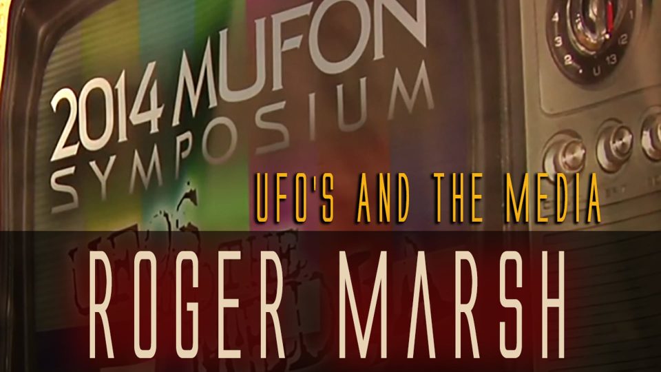 Roger Marsh - 2014 MUFON Symposium