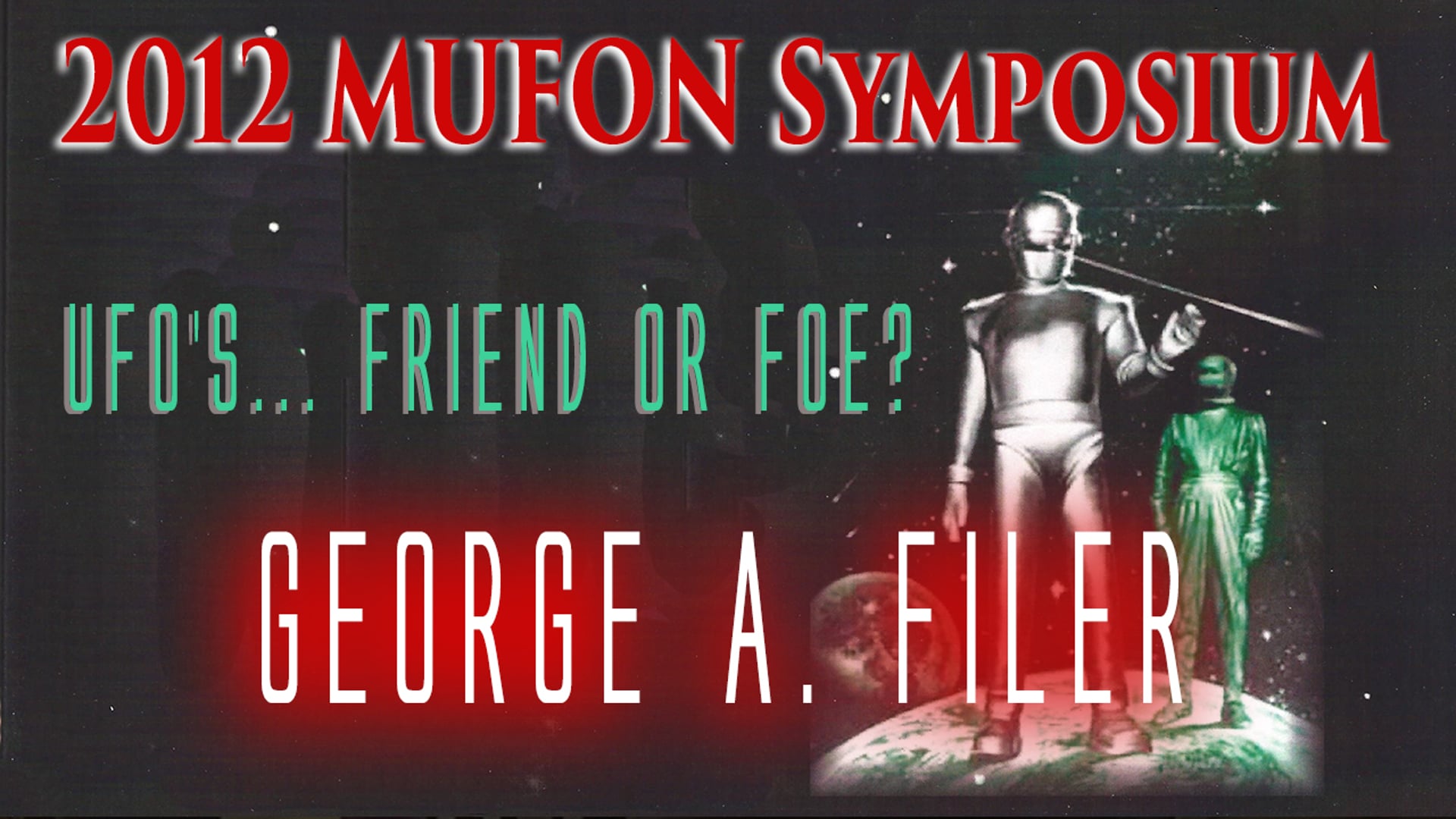 George A. Flier - 2012 MUFON Symposium