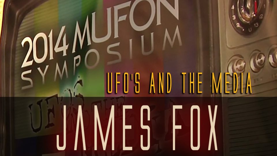 James Fox - 2014 MUFON Symposium