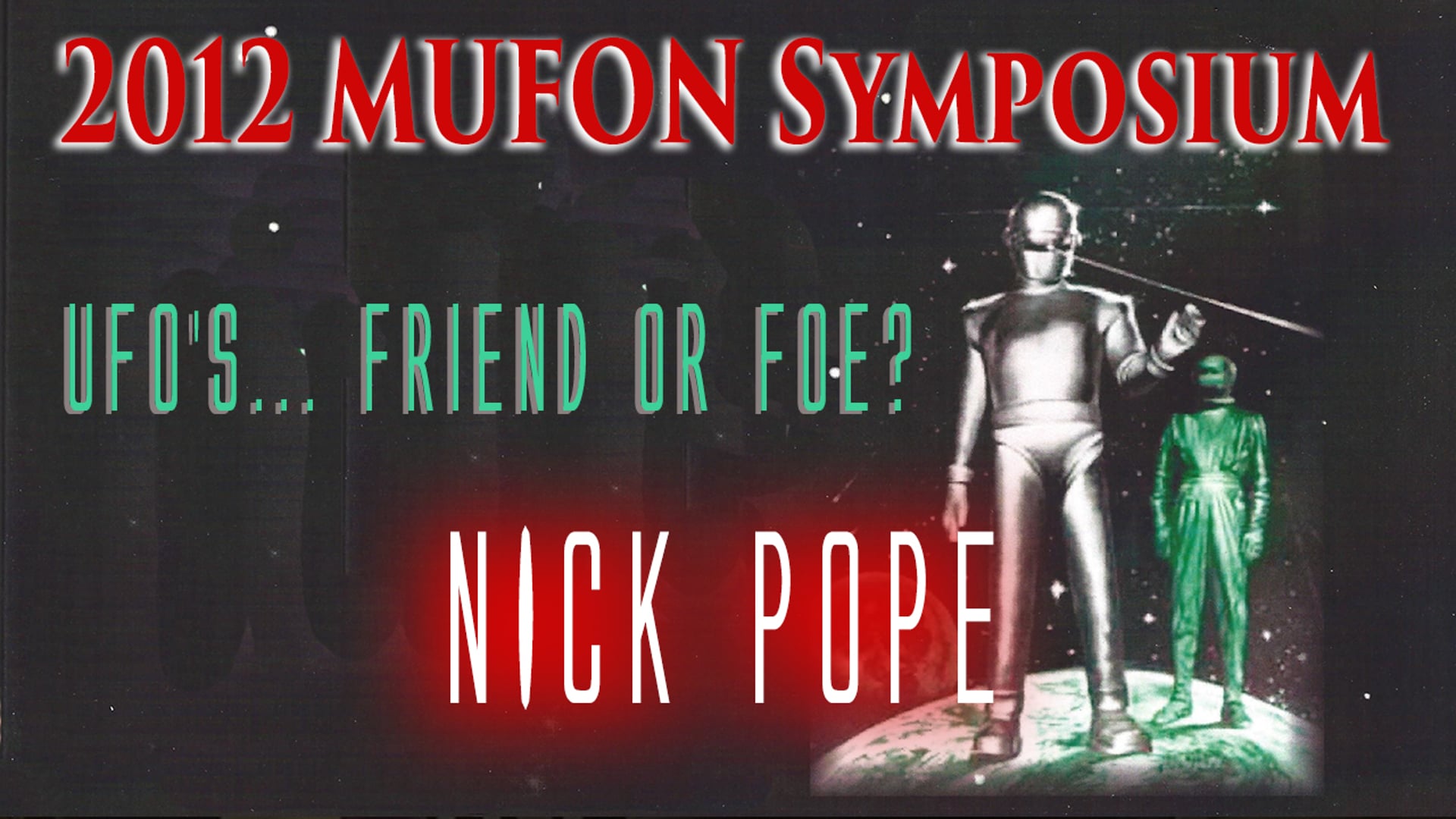 Nick Pope - 2012 MUFON Symposium