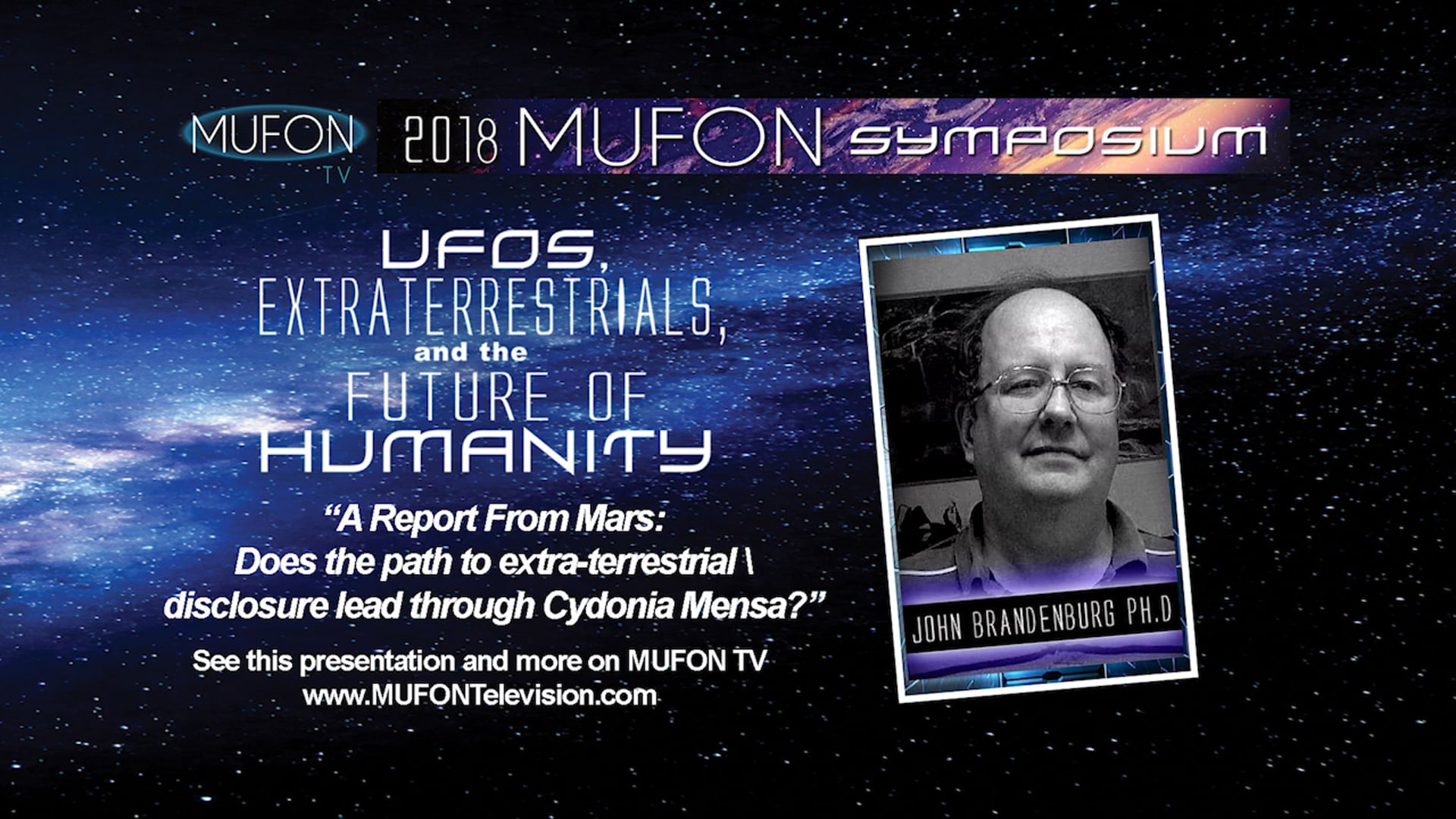 John Brandenburg A Report From Mars: Does the path to extra-terrestrial disclosure lead through Cydonia Mensa?