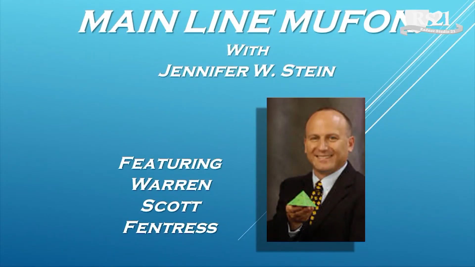 Main Line Mufon - Warren Scott Fentress