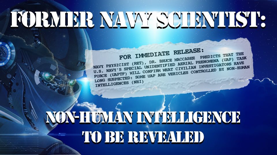 Non-human intelligence to be revealed? Former Navy Scientist