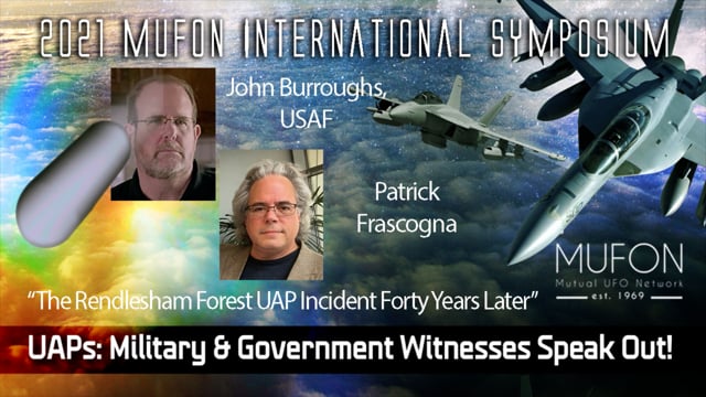 John Burroughs - “The Rendlesham Forest UAP Incident Forty Years Later”