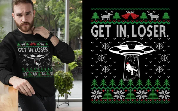 Get in Loser - Christmas Sweatshirt