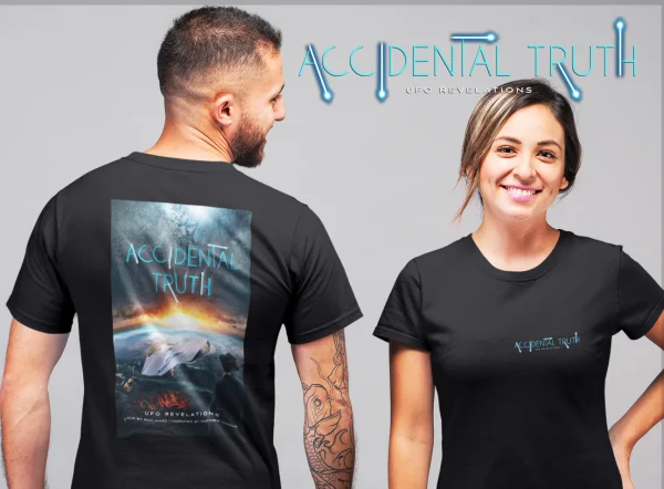 The Limited Edition "Accidental Truth" T-Shirt